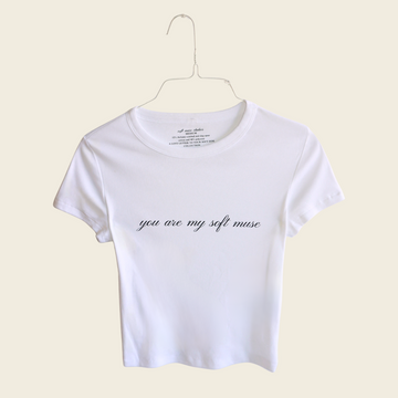 You Are My Soft Muse | Baby Tee