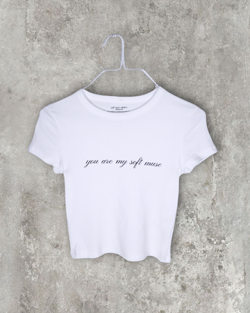 You Are My Soft Muse | Baby Tee